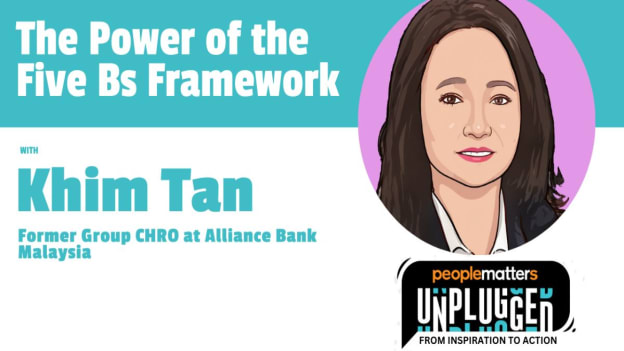 Khim Tan on Unplugged 3: Unlocking the secrets of effective talent management with 5 Bs framework