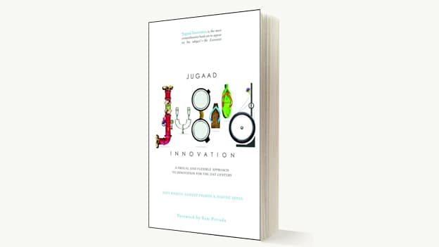 Book Review: Jugaad Innovation - Think Frugal, Be Flexible