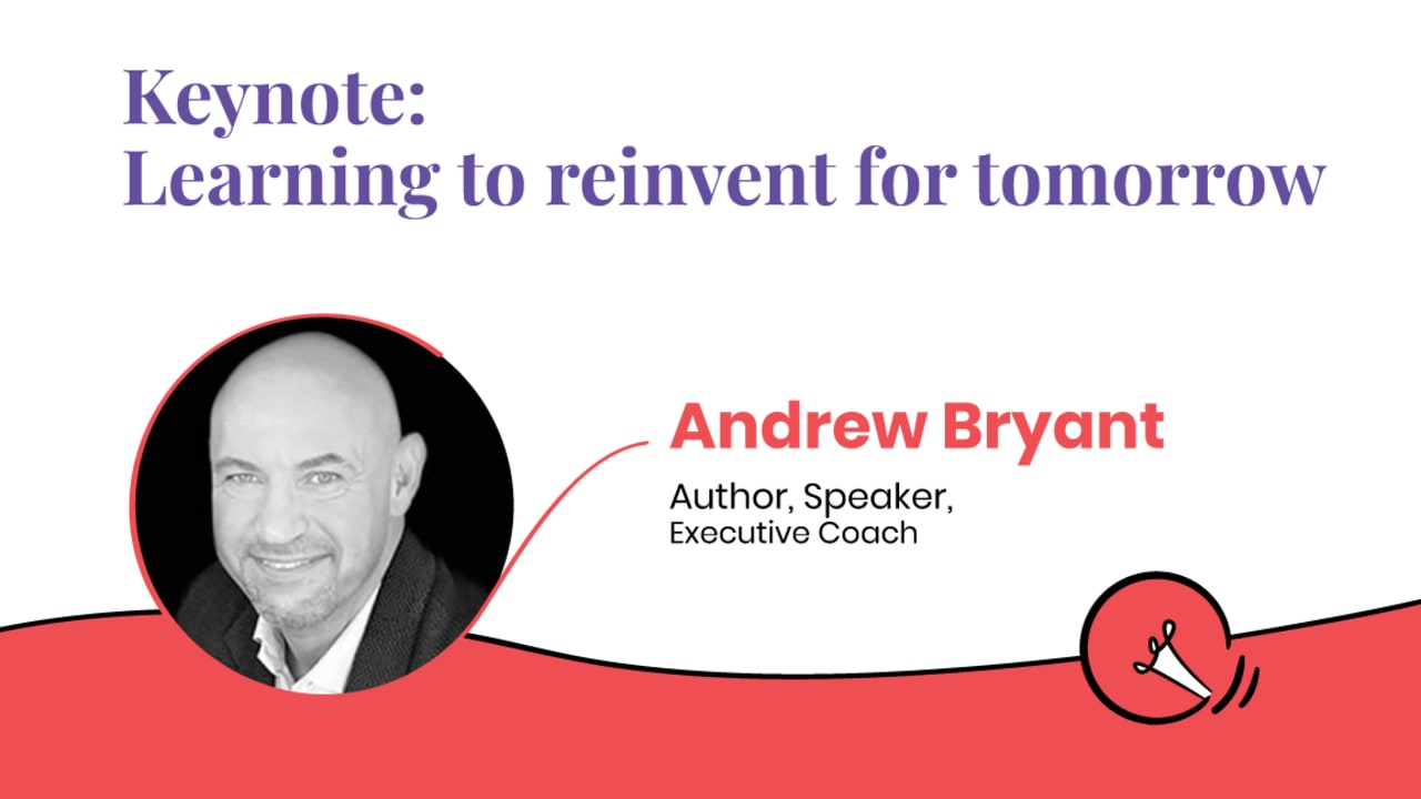 Learning to reinvent for tomorrow: Andrew Bryant