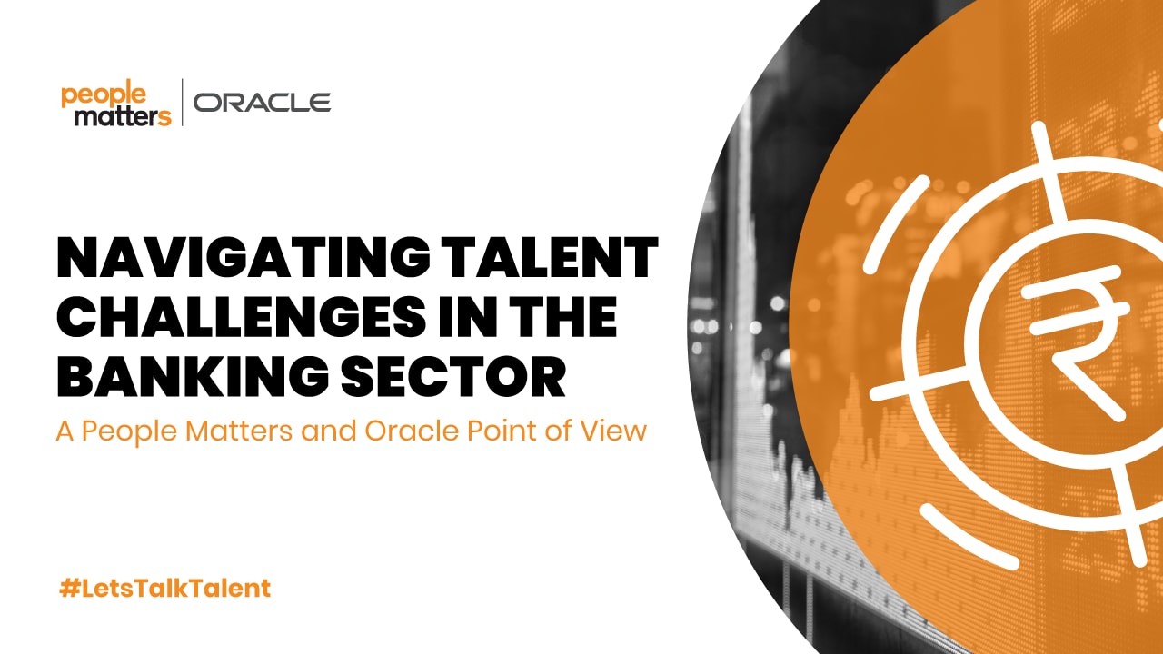 Navigating Talent Challenges In The Banking Sector