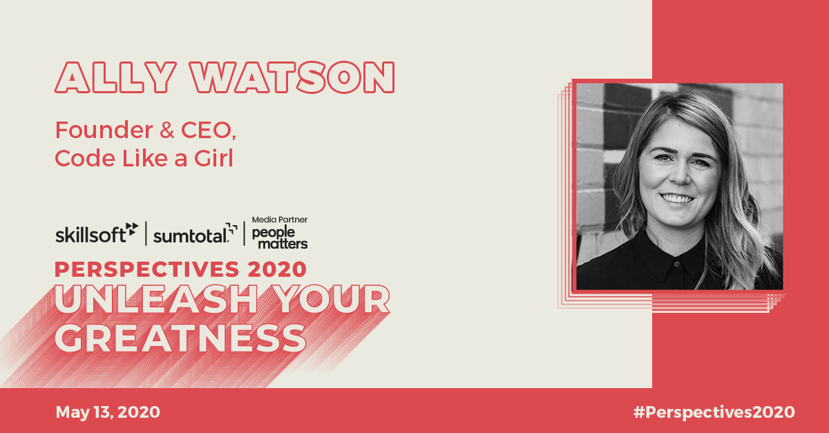 Girls can't be what they can't see: Ally Watson, Founder and CEO of Code Like a Girl