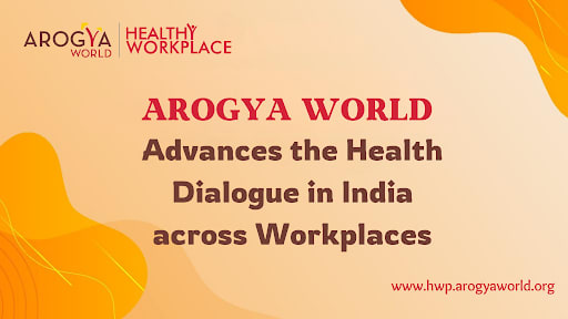 Health is wealth: How Arogya World is guiding employers on health and wellness for business success