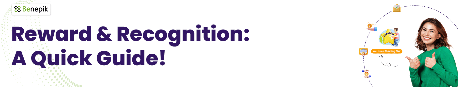  Rewards & Recognition: A Quick Guide by Benepik