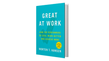 Book Review: Great at Work by Morten Hansen