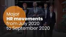 Major HR movements from July 2020 to September 2020