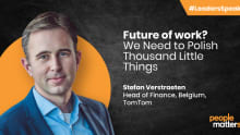 Rapid-Fire with Stefan Verstraeten, MD and Head of Finance &amp; Operations, Belgium, TomTom