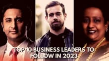 Top 10 influential business leaders to follow in 2023
