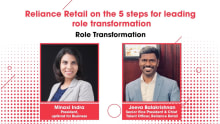 Reliance Retail on the 5 steps for leading role transformation