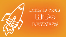 What if your HiPo leaves?