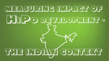 Measuring Impact of HiPo Development- The Indian Context