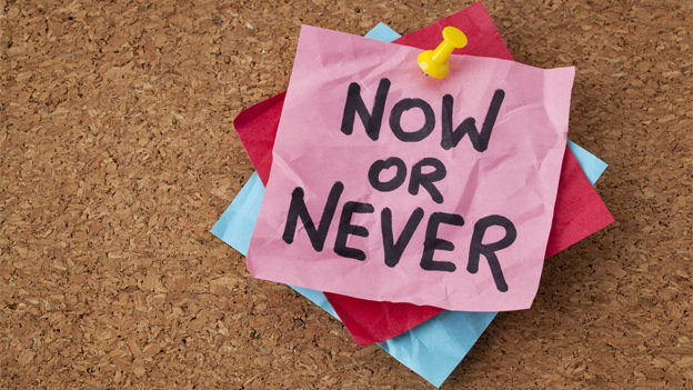 The 'Now' or 'Never' Compulsion