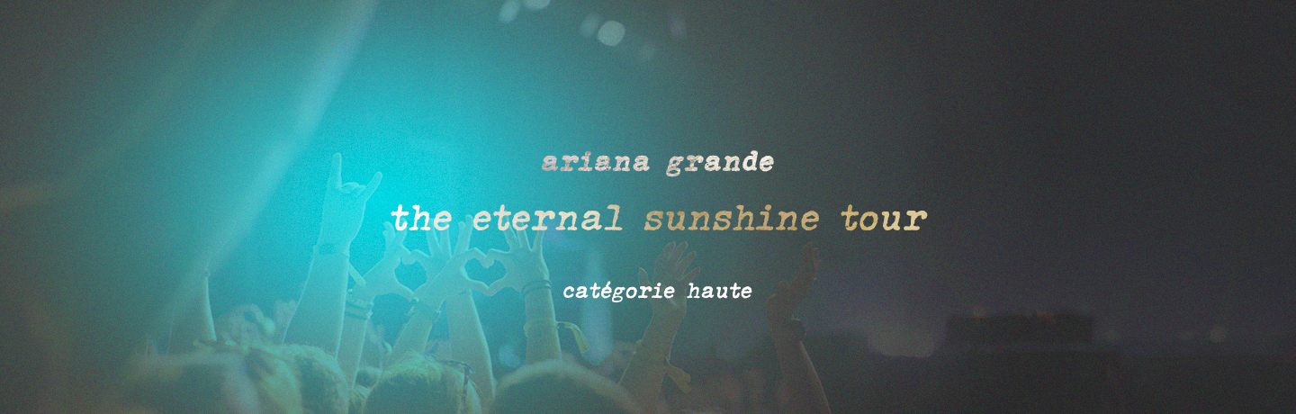 Concert Ariana Grande À Londres - Cat. Haute & Zedwell Greenwich 3*