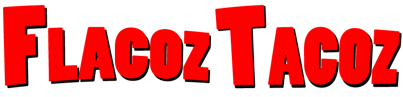 Flacoz Tacoz