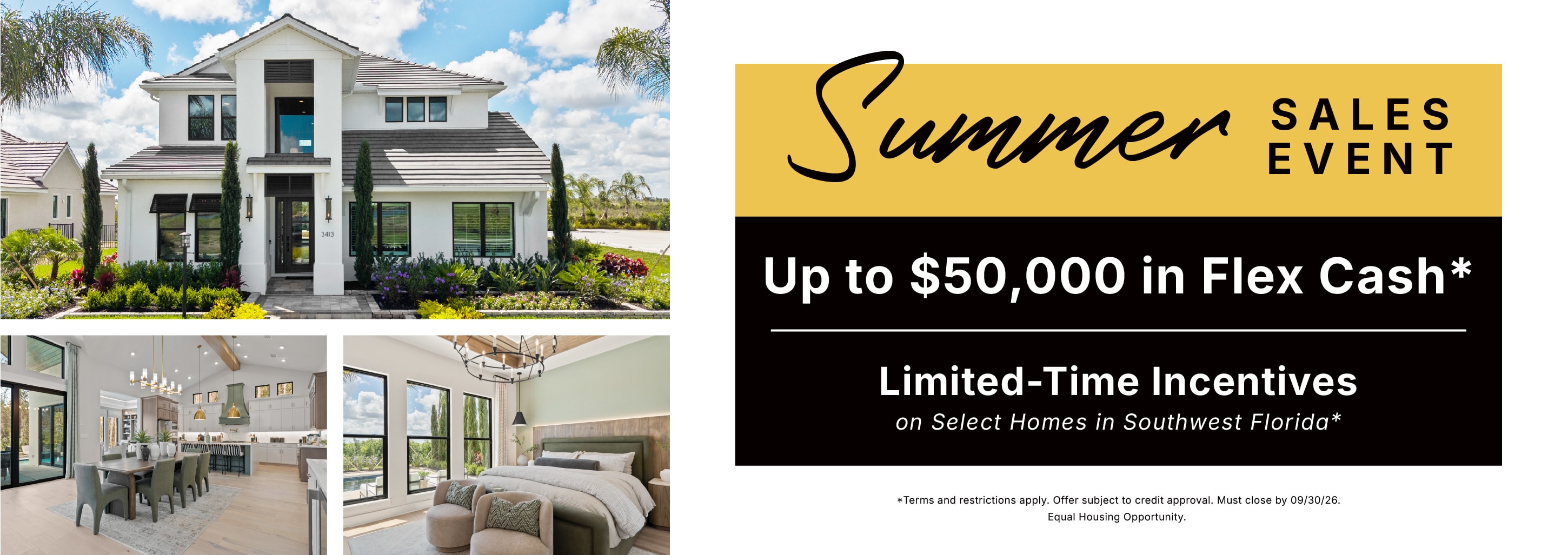 Summer Sales Event 2026 in Southwest Florida. Incentives on Select Homes!