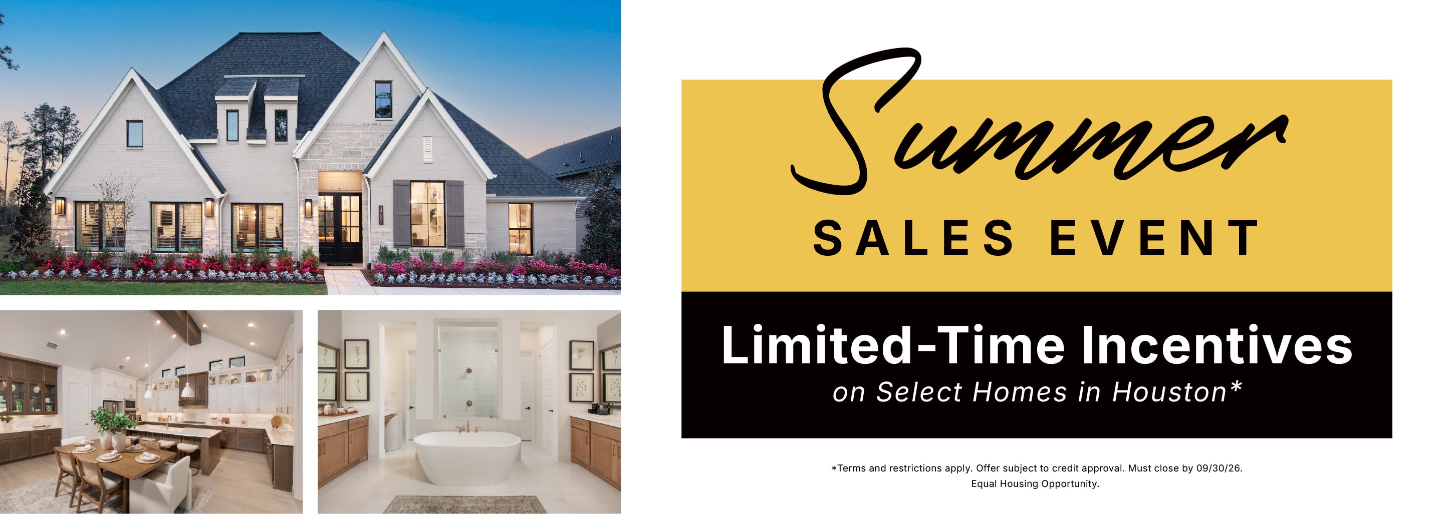 Summer Sales Event 2026 in Houston. Incentives on Select Homes!