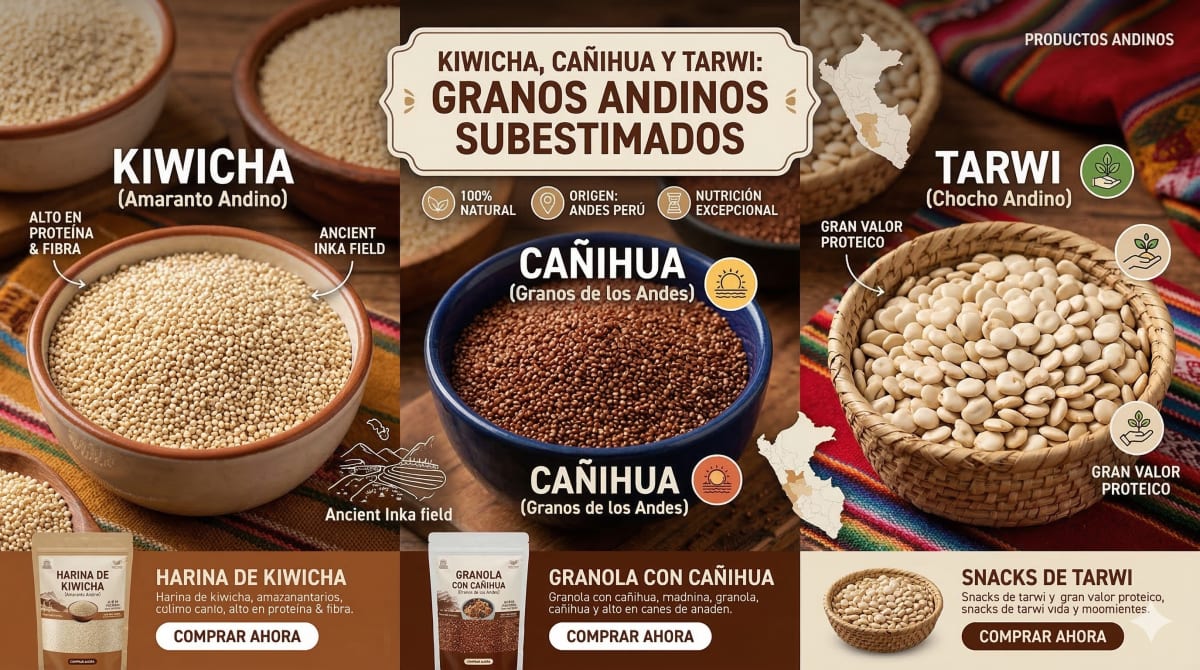 Granos andinos: kiwicha, cañihua y tarwi