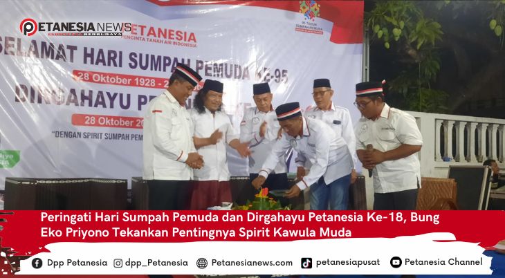 Peringati Hari Sumpah Pemuda dan Dirgahayu Petanesia Ke-18, Bung Eko Priyono Tekankan Pentingnya Spirit Kawula Muda