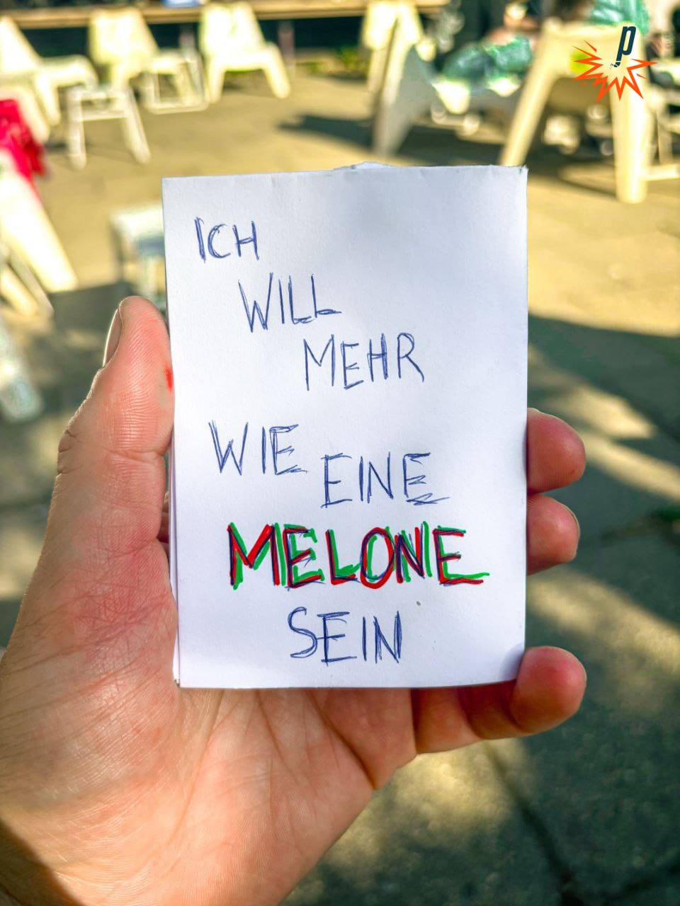 "Ich will mehr wie eine Melone sein" von Valerio Moser, gesehen bei Petarde