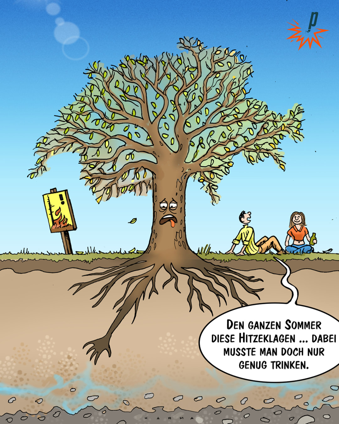Den ganzen Sommer diese Hitzeklagen...
