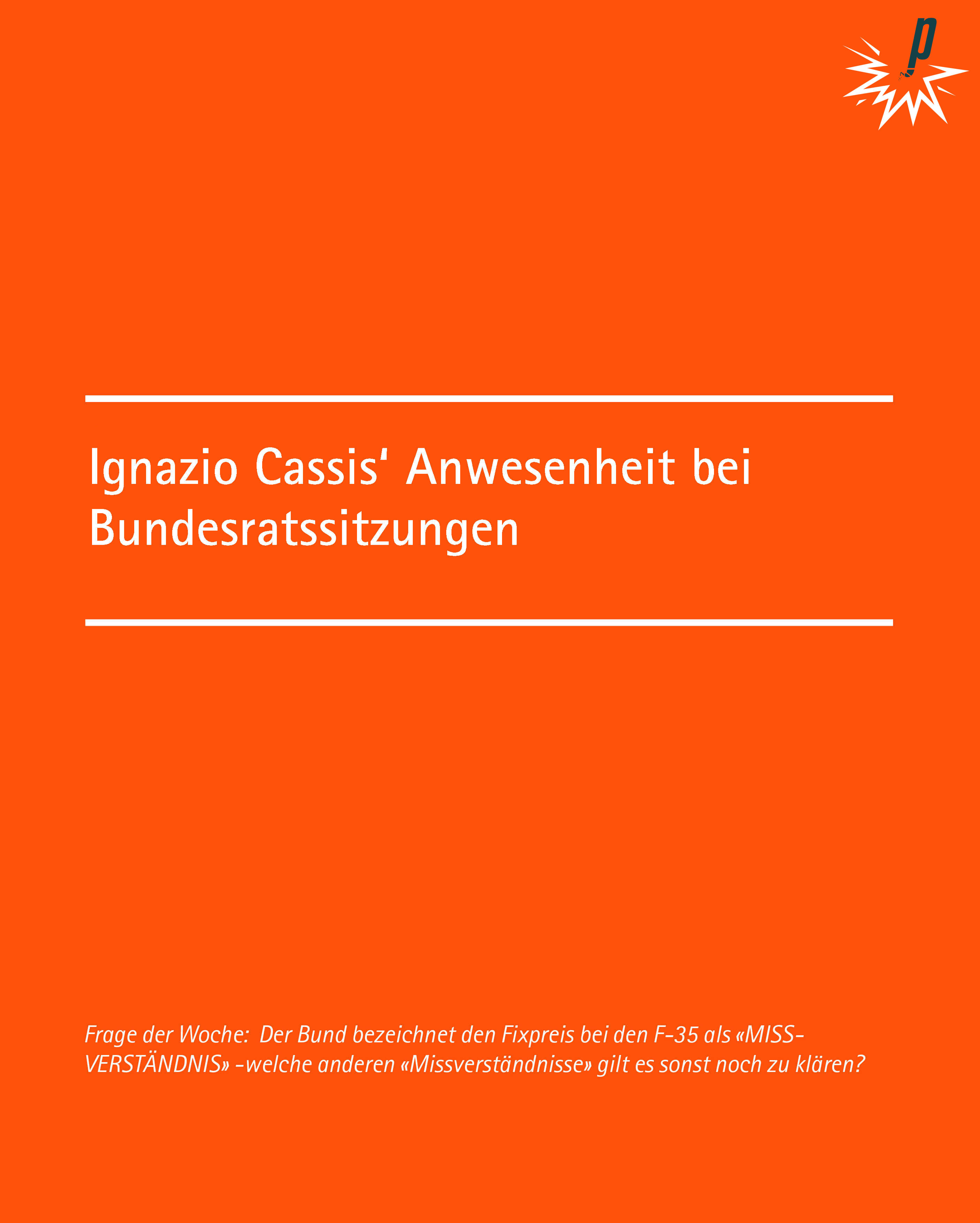 Ignazio Cassis‘ Anwesenheit bei  Bundesratssitzungen