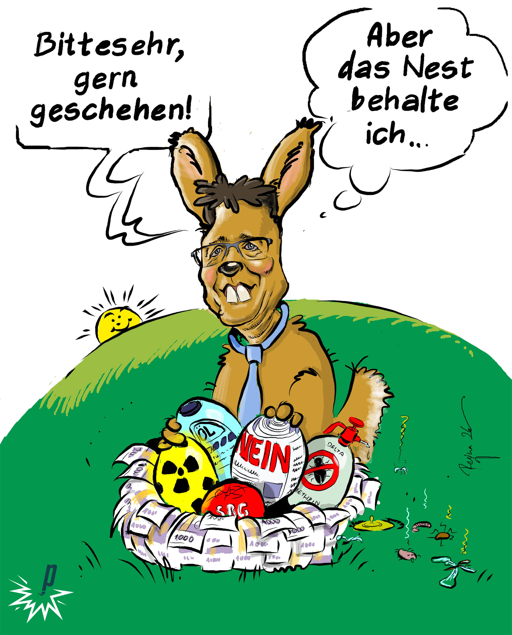 Der Rüstihase bringt Atom-Eier, Oel-Eier, Pestizdieier. Das Nest aus Tausender-Nötli will er aber gern selbst behalten. Regina Vetter für Petarde