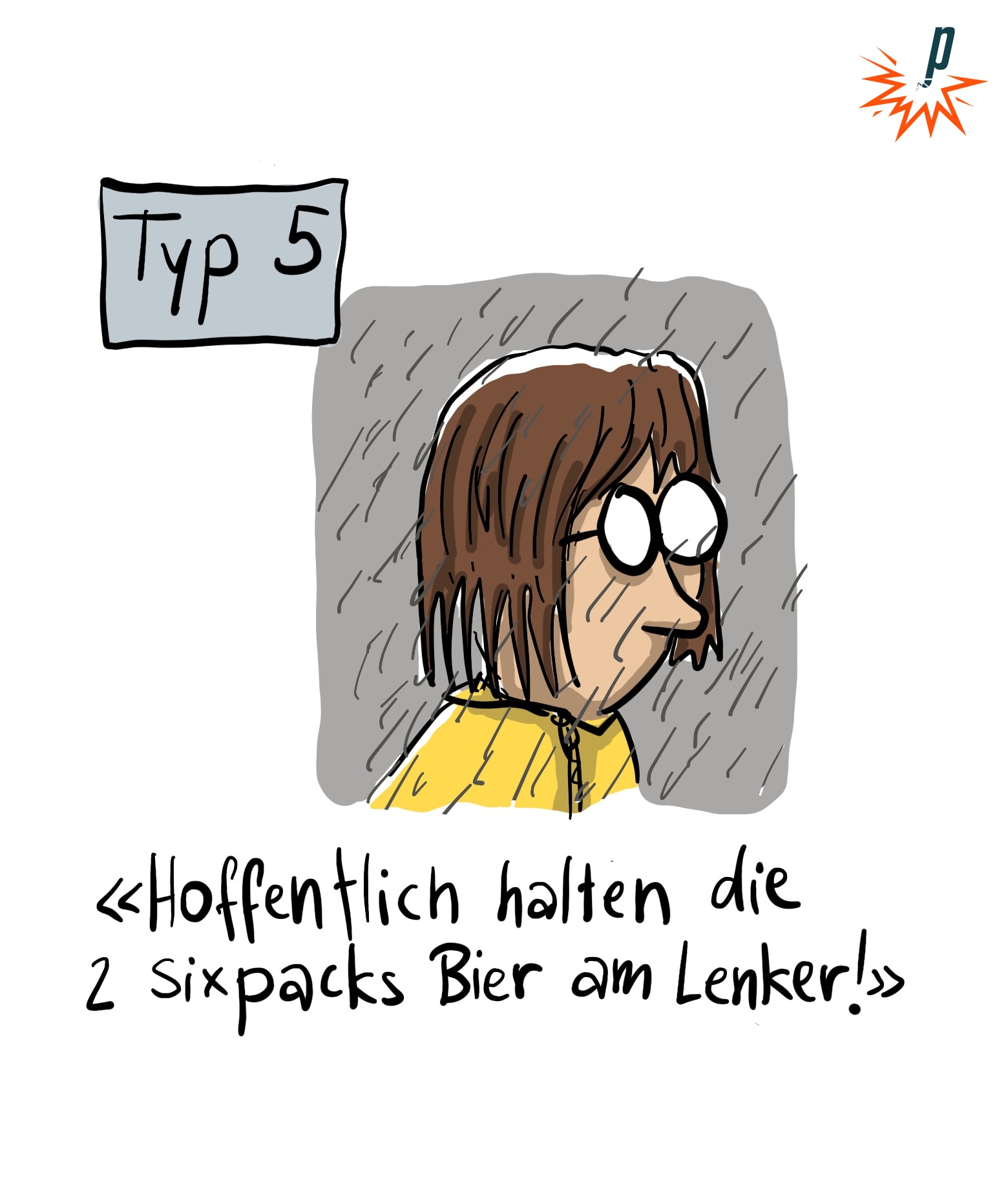 Typ 5: Die Person trägt keinen Helm. Unterzeile: "Hoffentlich halten die 2 Sixpacks Bier am Lenker!"