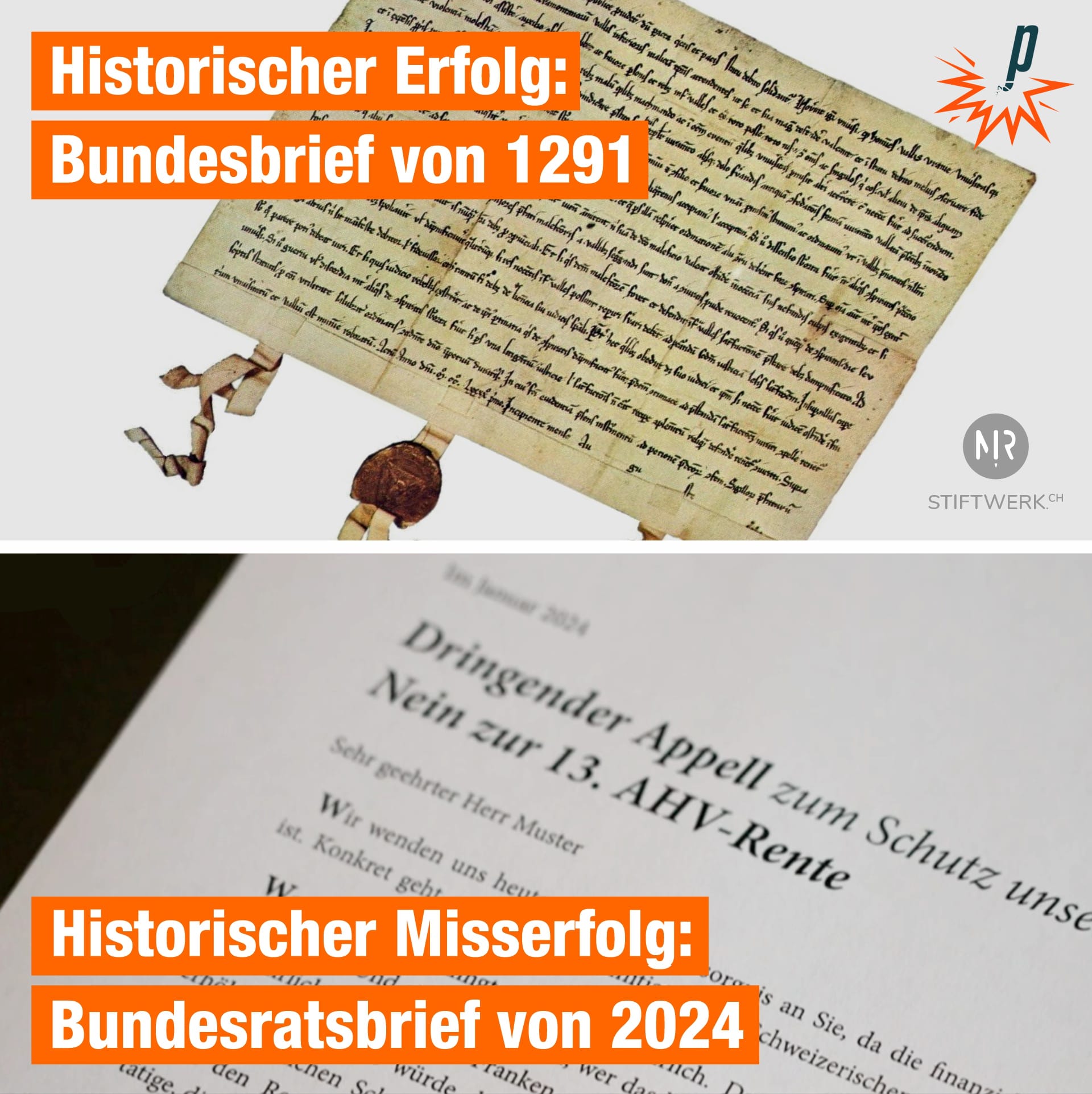 Ein Vergleich nach dem Ja zu 13. AHV-Rente: Historischer Erfolg: Bundesbrief von 1291 - Histerischer Misserfolg: Bundesratsbrief von 2024