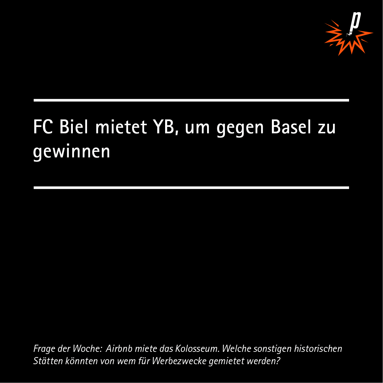 FC Biel mietet YB, um gegen Basel zu gewinnen