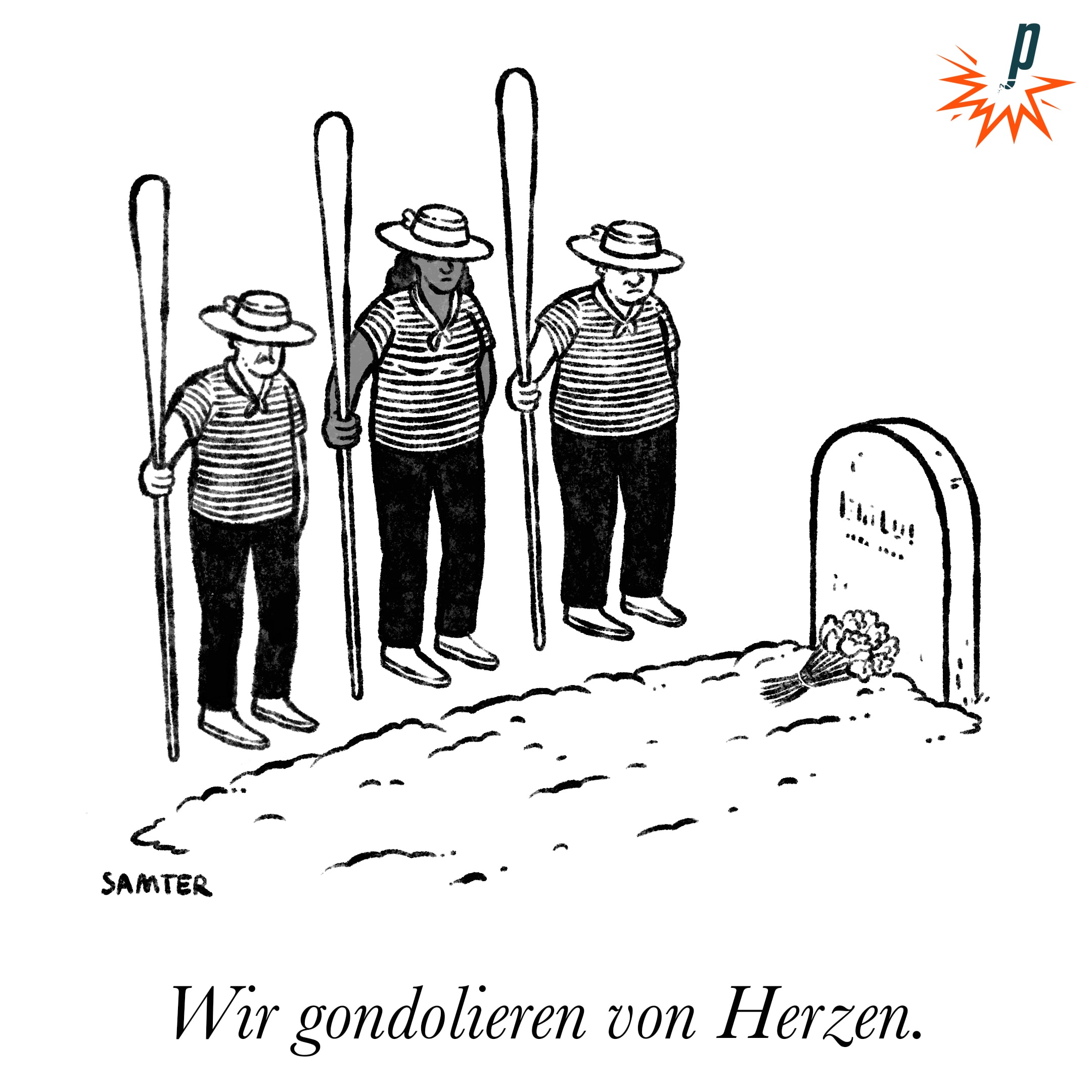 Cartoon, der drei Gondolieri zeigt, die an einem Grab stehen, auf dem Blumen liegen. Darunter steht: «Wir gondolieren von Herzen.»