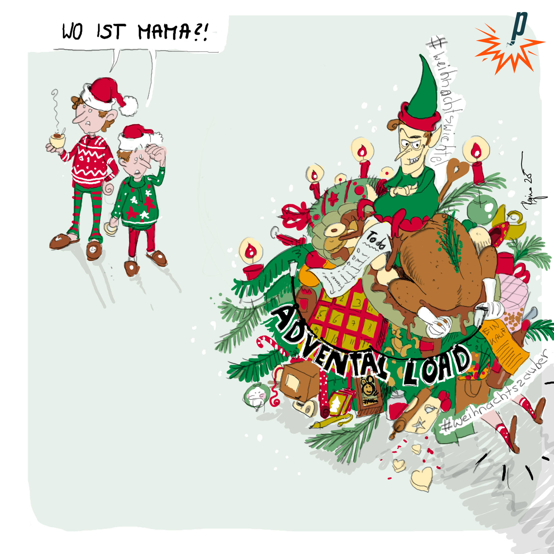 Weihnachtscartoon von Regina Vetter zum Thema Mental Load in der Weihnachtszeit. Zwei Jungs fragen: Wo ist Mama. Unter einem berg von "Advental Load-Zeugs sieht man noch zwei Beine. Regina Vetter für Petarde