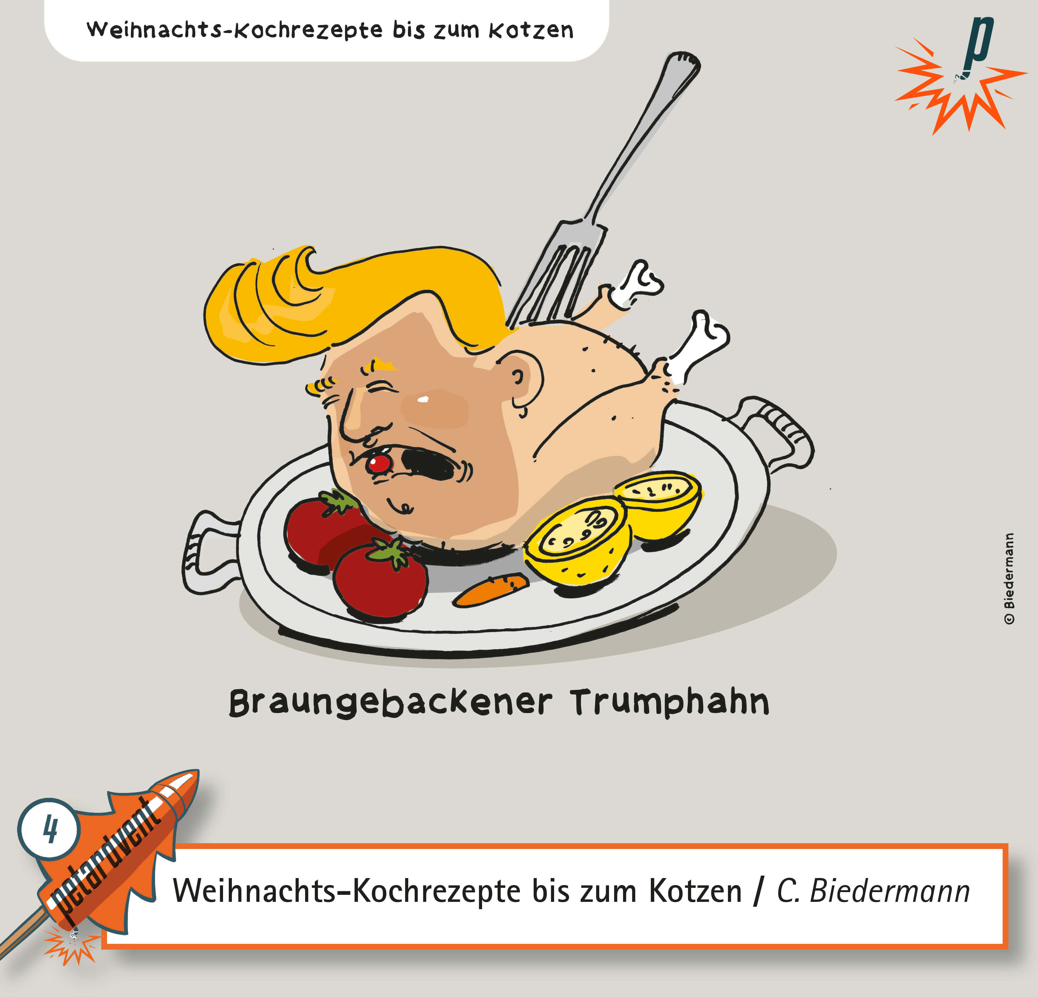 Braungebackener Trumphan anstelle von Truthahn