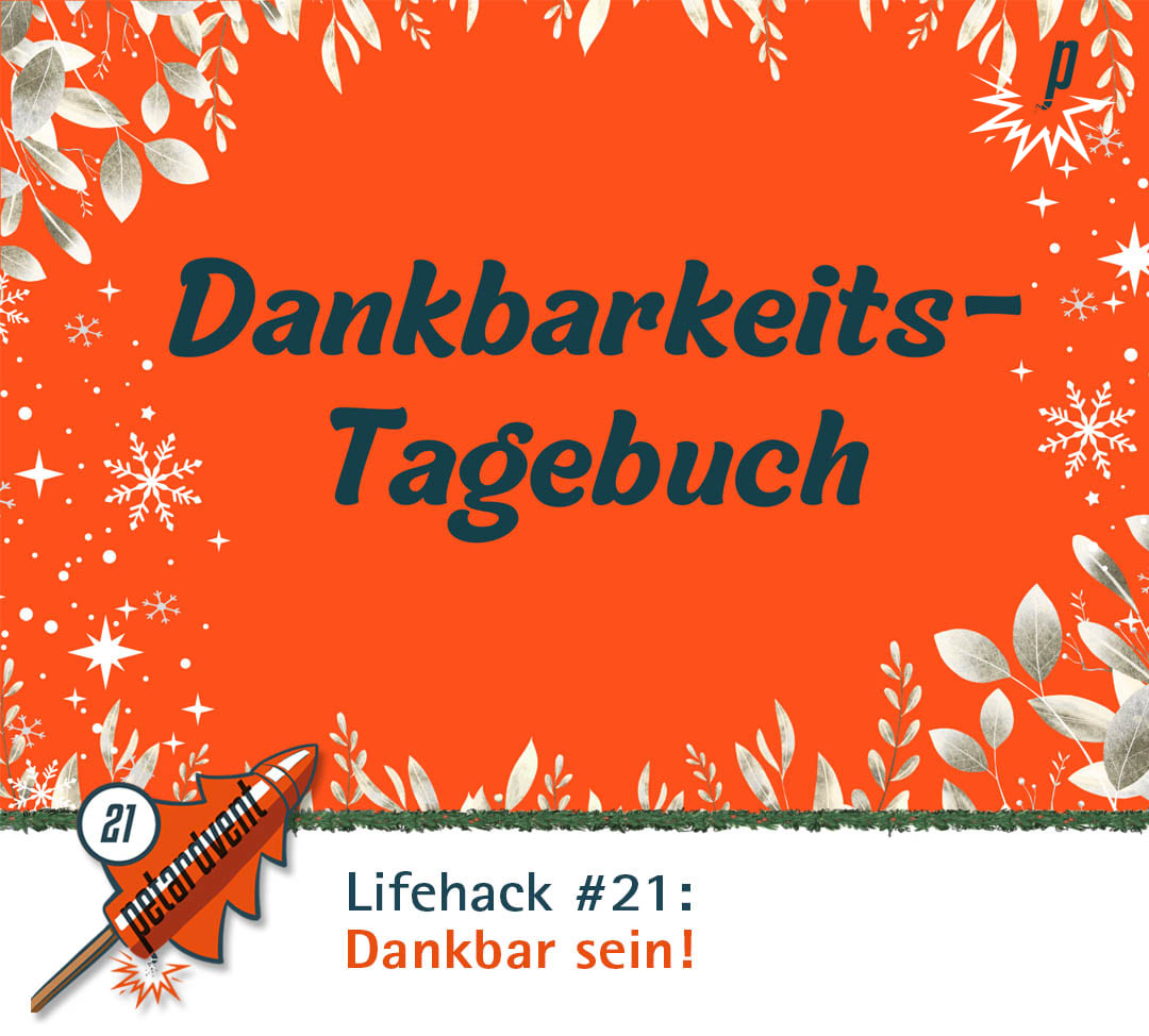 Dankbarkeitstagebuch von Martina Hügi für Petarde