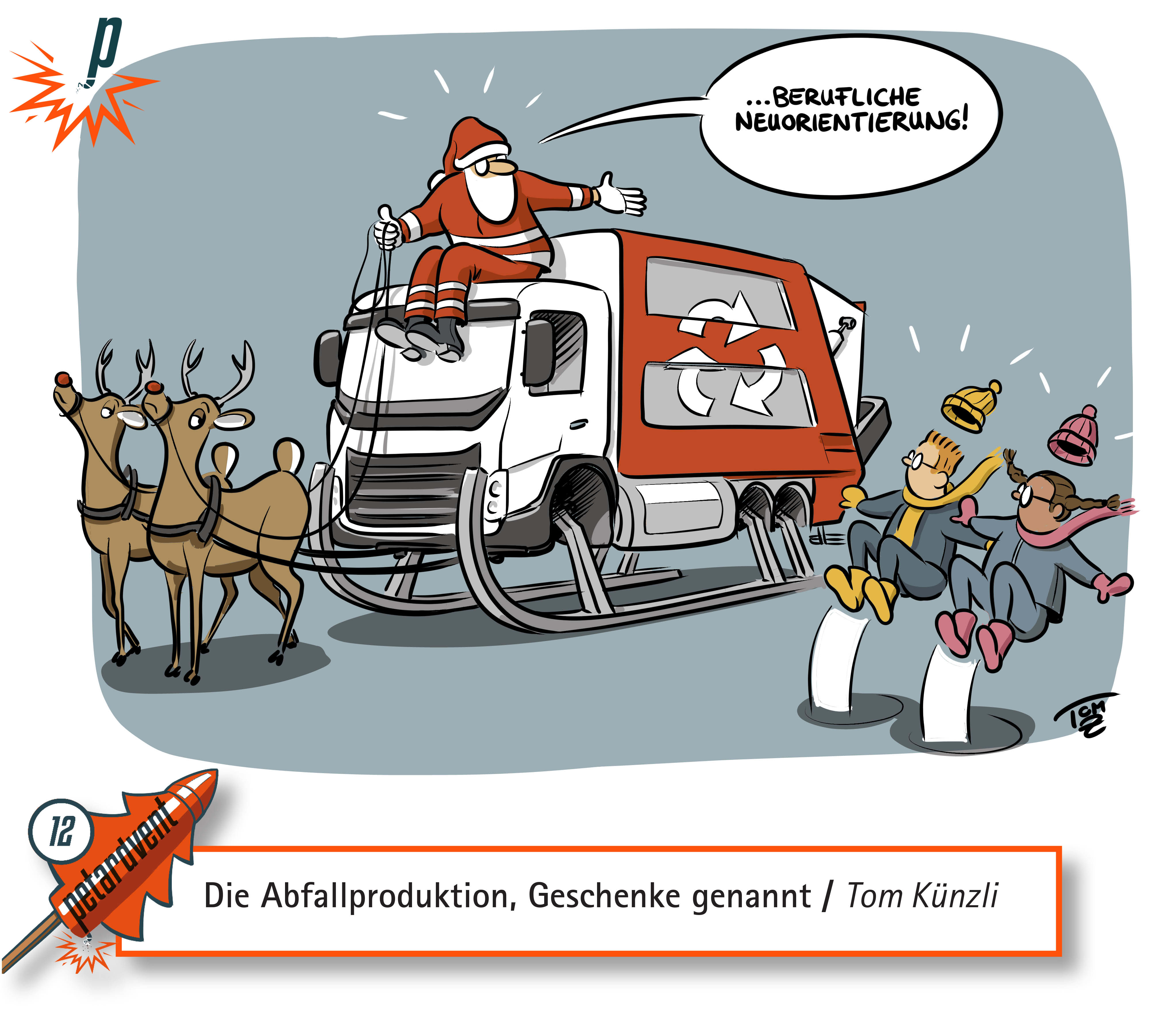 Weihnachtsabfallproduktion, von Tomz für Petarde