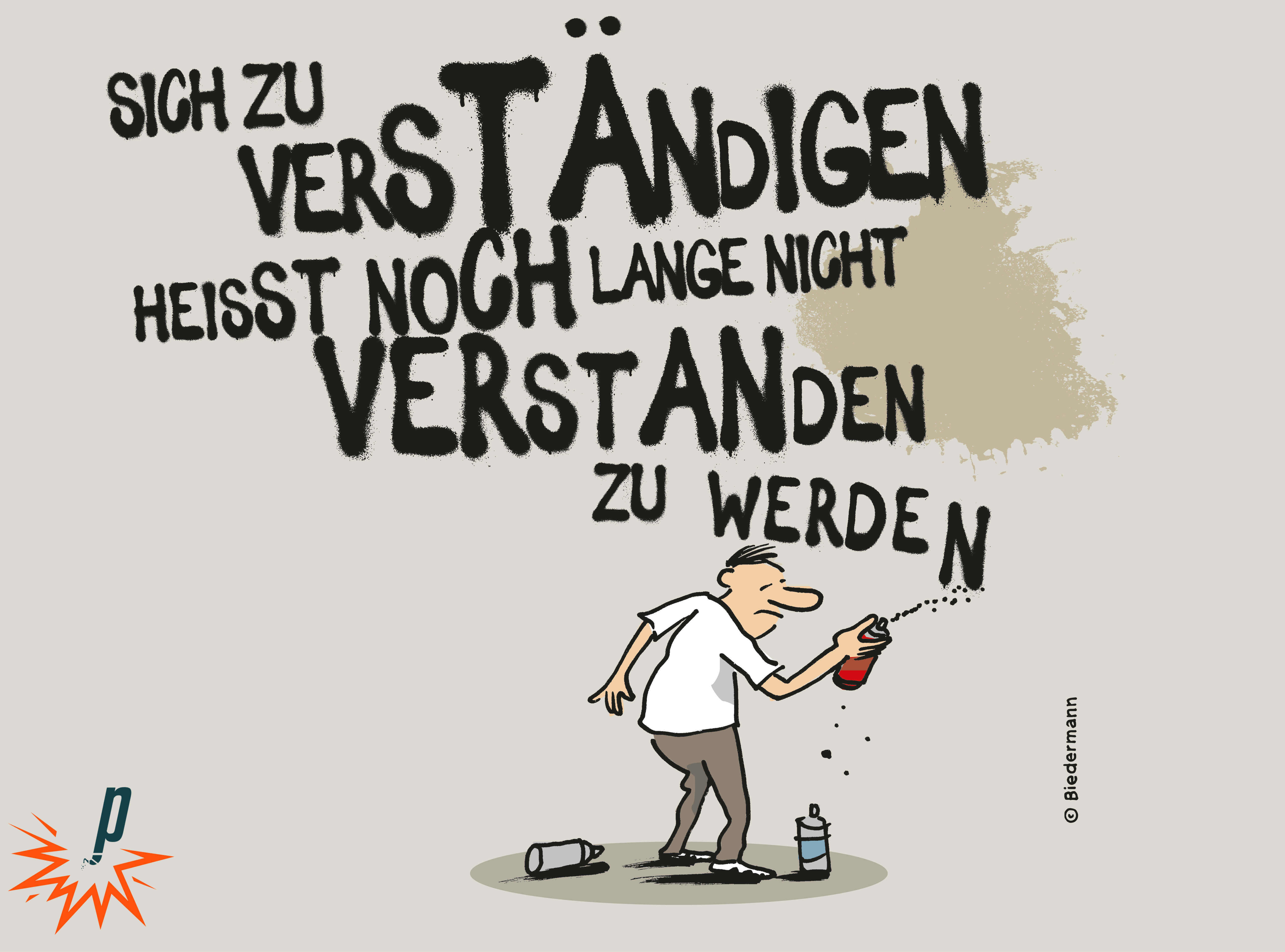 Sich zu verständigen, heisst noch lange nicht, sich zu verstehen