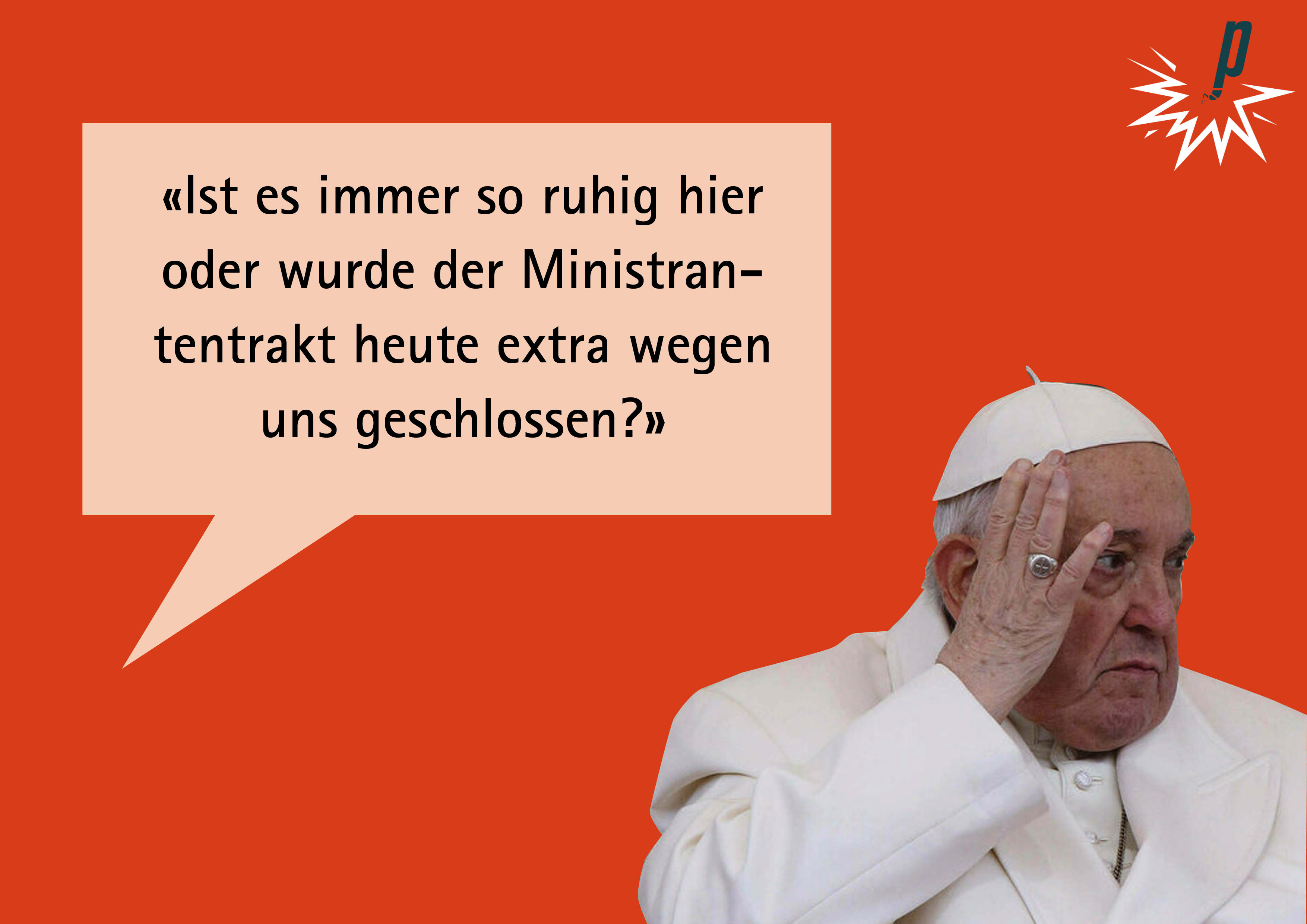 Fragen an den Papst1 - Petarde