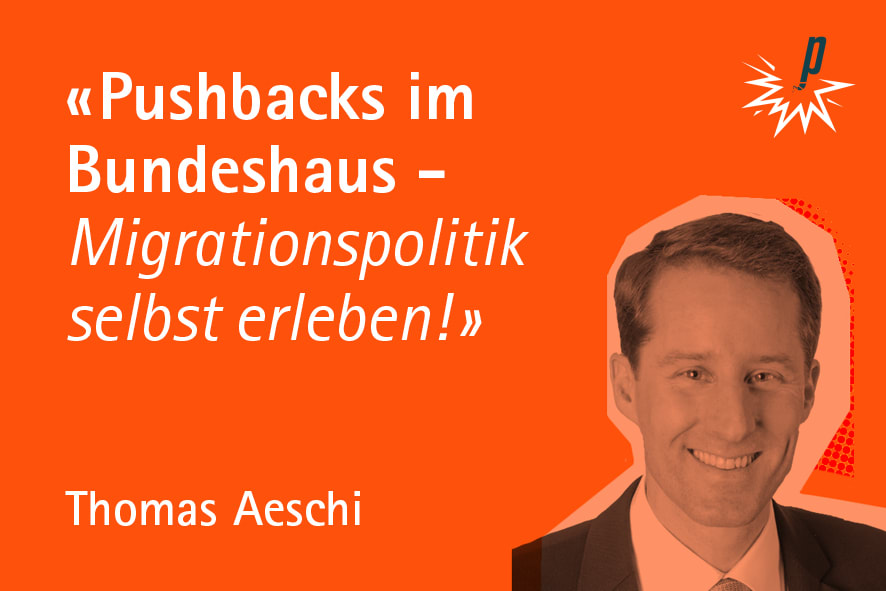 Das Petarde-Team recherchiert Uni-Kurse von Politiker:innen (Th. Aeschi über Pushbacks im Bundeshaus)n), von Petarde