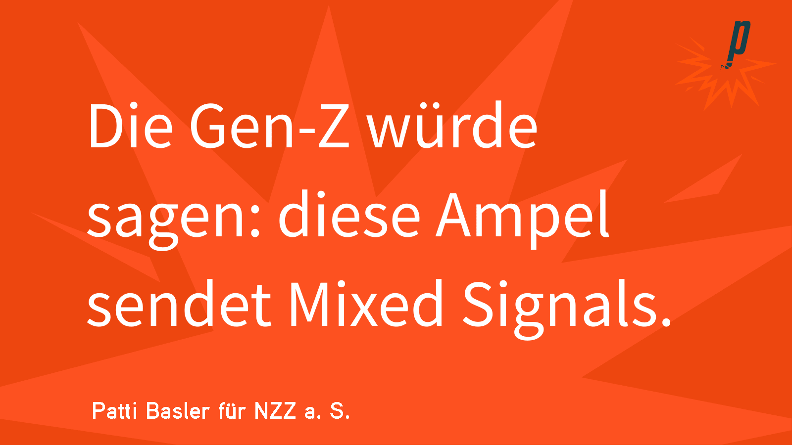 Text 4 von Patti Basler "Wenn eine Ampel nicht funktioniert, gilt Vorfahrt vor rechts!"