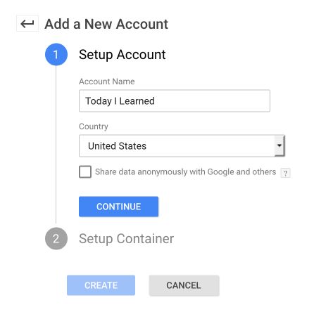 Step one of creating a Google Tag Manager account