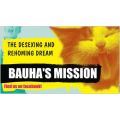 Bauha's Mission