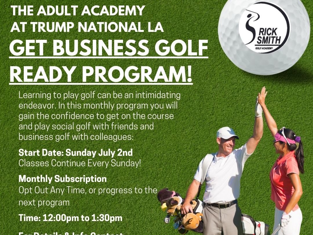 Get Business Golf Ready At Trump National Golf Club Los Angeles Rick