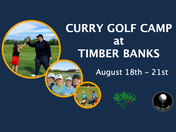 CURRY GOLF CAMP at TIMBER BANKS (ages 7-13)