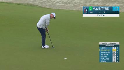 Robert MacIntyre | Round 4 | 6th hole | Shot 4 | 2026 Valero