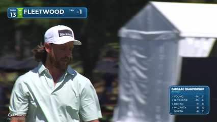 Tommy Fleetwood | Round 3 | 13th hole | Shot 3 | 2026 Cadillac