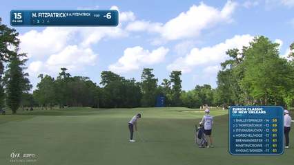 Matt Fitzpatrick | Round 1 | 15th hole | Shot 2 | 2026 Zurich Classic