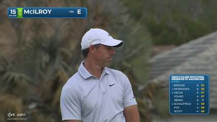 Rory McIlroy | Round 1 | 15th hole | Shot 4 | 2026 Arnold Palmer