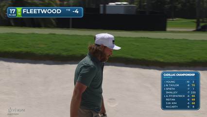 Tommy Fleetwood | Round 2 | 17th hole | Shot 3 | 2026 Cadillac