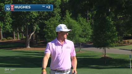 Mackenzie Hughes | Round 4 | 10th hole | Shot 5 | 2026 Truist Championship