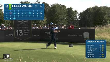 Tommy Fleetwood | Round 1 | 13th hole | Shot 1 | 2026 Genesis Scottish Open