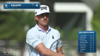 Jake Knapp | Round 4 | 16th hole | Shot 2 | 2026 Sony Open