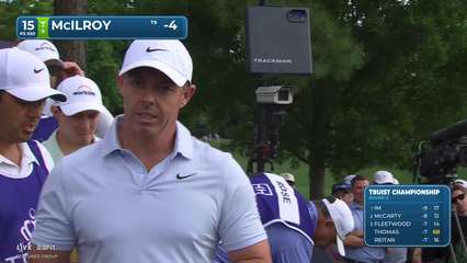 Rory McIlroy | Round 2 | 15th hole | Shot 1 | 2026 Truist Championship